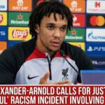 Trent Alexander-Arnold Calls for Justice After "Disgraceful" Racism Incident Involving Vinícius Jr.